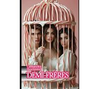 DEMI-FRÈRES: Hansel et Gretel - supplices. Tourment érotique dans la maison de sucre. (Univers Érotique SteelMind)