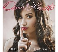 Demi Lovato - Here We Go Again