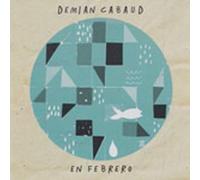 Demian Cabaud - En Febrero