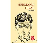 Demian: Histoire de la jeunesse d'Emile Sinclair (Le Livre de Poche)