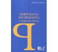 Democracia Deliberativa Y Derecho Penal
