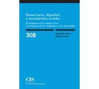 Democracia Dignidad Y Movimientos Sociales