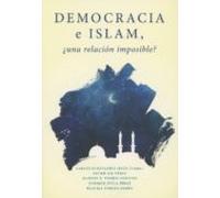 Democracia E Islam ¿una Relación Imposible?