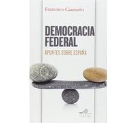 Democracia federal: Apuntes sobre España (Mirador)