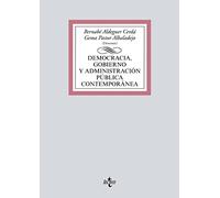 Democracia, Gobierno y Administración Pública contemporánea (Derecho - Biblioteca Universitaria de Editorial Tecnos)