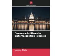 Democracia liberal e sistema político islâmico