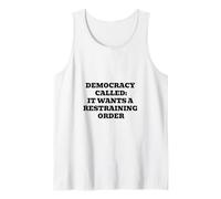 Democracia Llamada: Quiere una Orden de restricción Camiseta sin Mangas