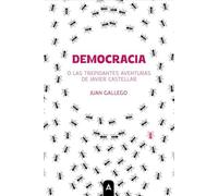 Democracia: o las trepidantes aventuras de Javier Castellar