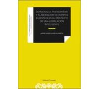 Democracia Participativa Y Elaboración De Normas Europeas En El Contexto De Una Legislación Inteligente