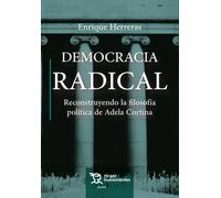 Democracia Radical: reconstruyendo la filosofía política de Adela Cortina | Enrique Herreras