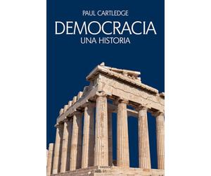 Democracia: Una historia (Ensayos Gredos)