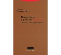 Democracia Y Pobreza: Memorias Sobre el Pauperismo (Clásicos de la Cultura)
