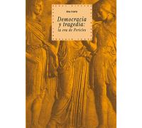 Democracia y tragedia: 9 (Historia del pensamiento y la cultura)