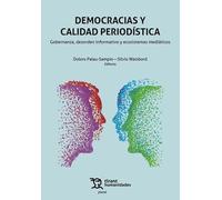 Democracias y calidad periodística: Gobernanza, desorden informativo y ecosistemas mediáticos (Plural)