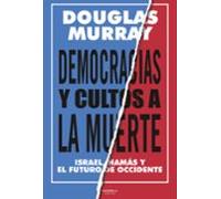 Democracias Y Cultos A La Muerte