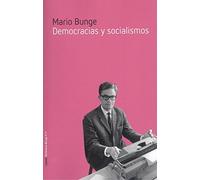 Democracias y socialismos: 11 (Biblioteca Bunge)