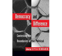 Democracia y Diferencia: Contendiendo los Límites de lo Político – Princeton Paperbacks