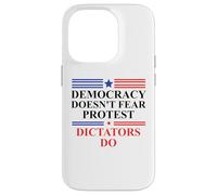 Democracy Doesn'T Fear Protest Dictators Do No Kings America Carcasa para iPhone 14 Pro