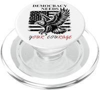 Democracy Needs Your Courage Freedom Pro Democracy Protest PopSockets PopGrip para MagSafe
