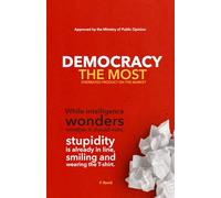 Democracy: The most overrated product on the market