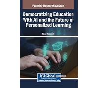 Democratizing Education With AI and the Future of Personalized Learning