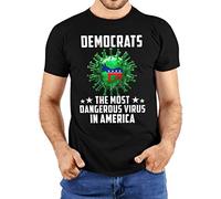 Democrats The Most Dangerous Virus in America T-Shirt(Medium)