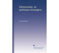 Démoctatie, et politique étrangère