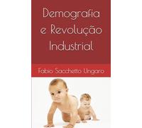 Demografia e Revolução Industrial