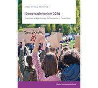Demokratiemonitor 2026: Legitimität und Performanz der Demokratie in Deutschland
