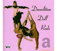 Demolition Doll Rods - Tla