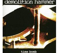 Demolition Hammer - Time Bomb