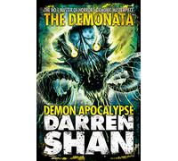 DEMON APOCALYPSE: Book 6 (The Demonata)