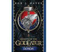 Demon: Archive of the God Eater book 1 (The God Eater Saga)