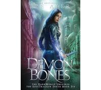Demon Bones: A SoulTracker Novel #6: A DarkWorld Universe (DarkWorld: SoulTracker)