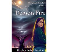 Demon Fire (Evergreen Witches)