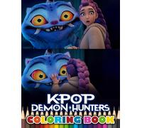 Demon Hunters Coloring Book: 50 Fantasy Kpop Idol Coloring Pages - Big Scenes, Easy Fun, and Epic Moments for All Ages For Any Occasions