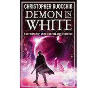 Demon in White: Book Three: 3 (Sun Eater)