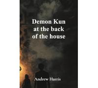 Demon Kun at the back of the house