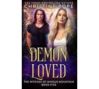 Demon Loved: A Witch Romance (The Witches of Mingus Mountain)