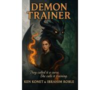 Demon Trainer: Exiled by Light, Forged in Flame