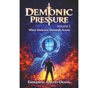 Demonic Pressure - Volume 2: When Darkness Demands Access