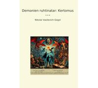 Demonien ruhtinatar: Kertomus (Classic Books)