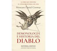 Demonología e Historia del Diablo: La obra que descifra el código universal del mal (El árbol del silencio)