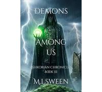 Demons Among Us: The Láhkorian Chronicles Book III
