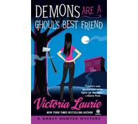 Demons Are a Ghoul's Best Friend (Ghost Hunter Mysteries, Book 2)