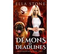 Démons et Deadlines: Un roman de fantasy urbaine au rythme haletant: 3 (Ravens Hollow Investigations Série)