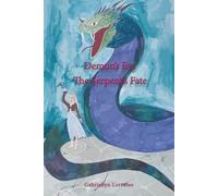 Demon's Eye: The Serpent's Fate