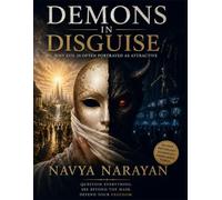 Demons in Disguise: Why Evil Is Often Portrayed as Attractive