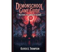 Demonschool Game Guide: Mastering the Campus of Shadows