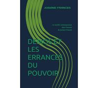 DEMOS ET LES ERRANCES DU POUVOIR: La société contemporaine dans l'oeuvre de Josiane Francés: 8 (LA PLACE DES HOMMES DANS L'UNIVERS)